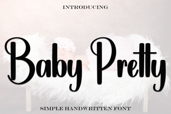 Baby Pretty Font: A Handwritten Typeface for Business Branding