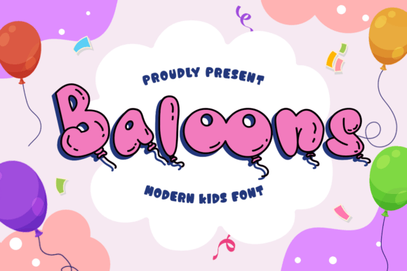 Baloons Font: A Playful Display Typeface for Campaign Design