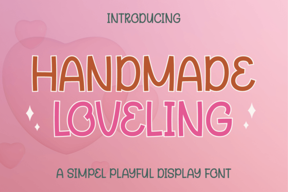 Handmade Loveling: A Playful Display Font for Small Business Brands