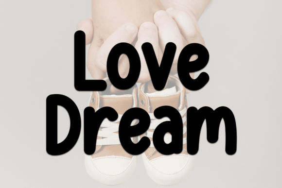 Love Dream Font Review: A Bold Script for Small Business Branding