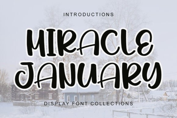 Miracle January: A Playful Display Font for Cheerful Brand Content
