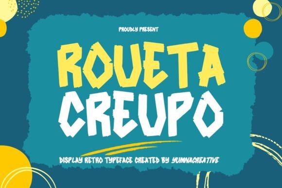 Roueta Creupo: A Vintage Display Font for Editorial Design