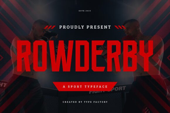 Rowderby: The Display Font That Commands Attention in Campaigns