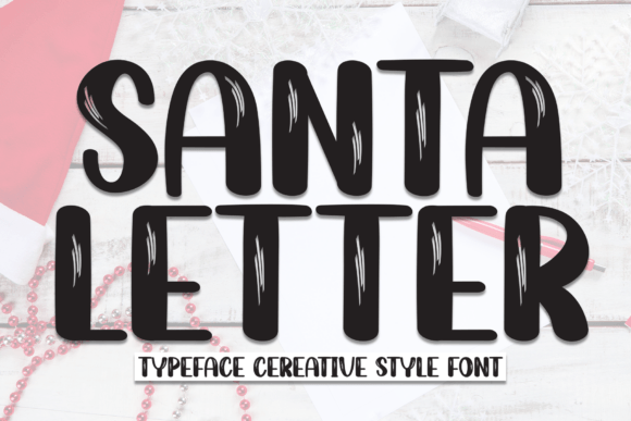Santa Letter: A Display Font for Warm Editorial Design